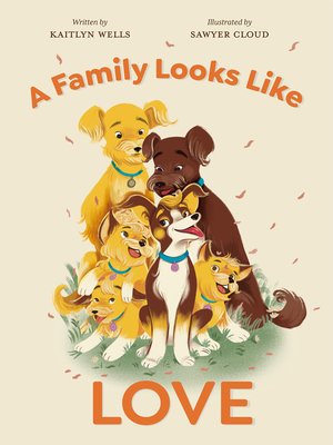 cover image of A Family Looks Like Love